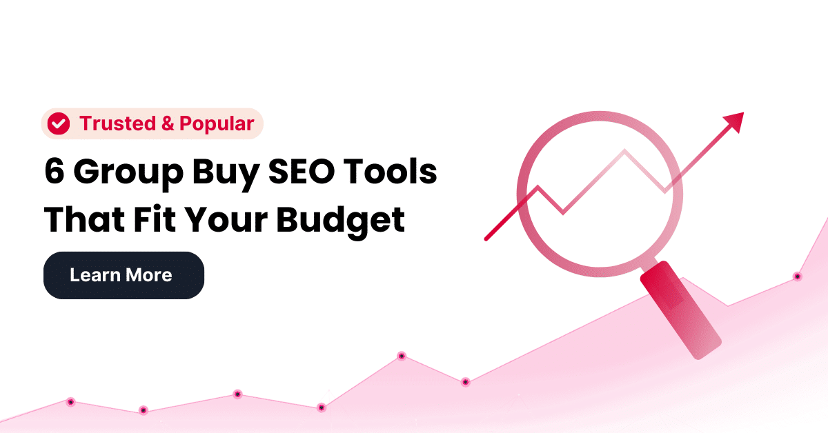 6 Best Group Buy SEO Tools That Fit Your Budget